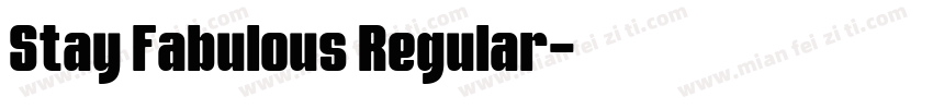 Stay Fabulous Regular字体转换